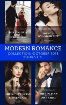 Modern Romance October Books 1-4: Billionaire's Baby of Redemption / Bound by a One-Night Vow / Sheikh's Princess of Convenience / The Italian's Unexpected Love-Child -- Bok 9781474086073