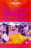 Lonely Planet Latin American Spanish Phrasebook -- Bok 9780864425584