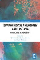 Environmental Philosophy and East Asia -- Bok 9781000604504