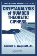 Cryptanalysis of Number Theoretic Ciphers -- Bok 9781420057690