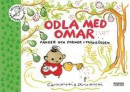 Odla med Omar : färger och former i trädgården -- Bok 9789163894800