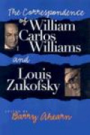 The Correspondence of William Carlos Williams and Louis Zukofsky -- Bok 9780819564900