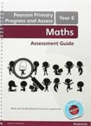 Pearson Primary Progress and Assess Teacher's Guide: Year 6 Maths (Progress & Assess Maths Print) -- Bok 9780435173029