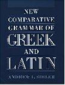 New Comparative Grammar of Greek and Latin -- Bok 9780195083453
