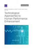 Technological Approaches to Human Performance Enhancement -- Bok 9781977408044