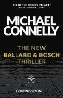 New Harry Bosch and Renée Ballard Novel -- Bok 9781409186236
