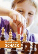 Minifakta om schack -- Bok 9789188295026