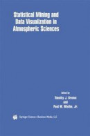 Statistical Mining and Data Visualization in Atmospheric Sciences -- Bok 9781475765816