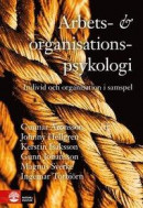 Arbets- och organisationspsykologi -- Bok 9789127119055