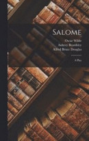 Salome; a Play -- Bok 9781015972483