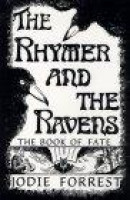The Rhymer and the Ravens: The Book of Fate -- Bok 9780964911307