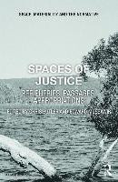 Spaces of Justice: Positions, Passages, Appropriations (Space, Materiality and the Normative) -- Bok 9781138955219