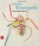 Louise Bourgeois -- Bok 9788857206547