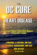 The OC Cure For Heart Disease -- Bok 9781886571242