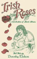 Irish Roses: A Collection of Short Stories -- Bok 9780578177106
