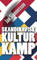 Skandinavisk kulturkamp -- Bok 9789189137301