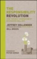 The Responsibility Revolution: How the Next Generation of Businesses Will Win -- Bok 9780470590379