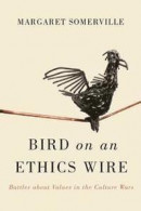 Bird on an Ethics Wire -- Bok 9780773546400
