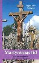 Martyrernas tid -- Bok 9789197890960