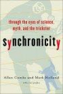 Synchronicity: Through the Eyes of Science, Myth, and the Trickster -- Bok 9781569245996