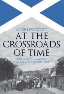 At the Crossroads of Time -- Bok 9781445698335