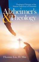 Alzheimer's &; Theology -- Bok 9781665527309