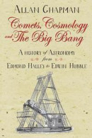 Comets, Cosmology and the Big Bang -- Bok 9780745980317