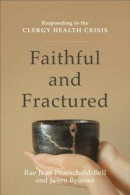 Faithful and Fractured -- Bok 9781493410736