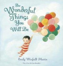 Wonderful Things You Will Be -- Bok 9780241446942