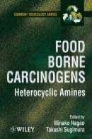 Food Borne Carcinogens Heterocyclic Amines -- Bok 9780471983996