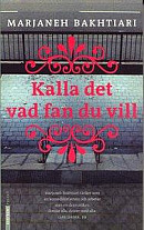 Kalla det vad fan du vill -- Bok 9789170371998