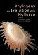Phylogeny and Evolution of the Mollusca -- Bok 9780520250925