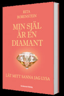 Min själ är en diamant - Låt mitt sanna jag lysa -- Bok 9789198649802