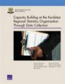 Capacity Building at the Kurdistan Region Statistics Office Through Data Collection -- Bok 9780833085177