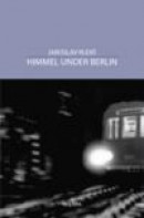 Himmel under Berlin -- Bok 9789197910026