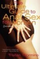 Ultimate Guide To Anal Sex For Women -- Bok 9781573442213