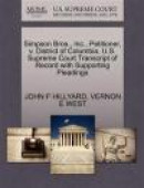 Simpson Bros., Inc., Petitioner, V. District of Columbia. U.S. Supreme Court Transcript of Record wi -- Bok 9781270377009