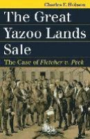 The Great Yazoo Lands Sale -- Bok 9780700623310
