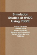 Simulation Studies of HVDC Using PSS/E -- Bok 9781312414396