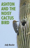 Ashton and the Noisy Cactus Bird -- Bok 9781098027339