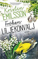 Fröken Liljekonvalj -- Bok 9789178616282