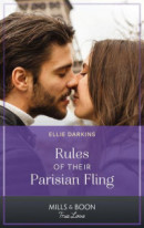 Rules Of Their Parisian Fling (Mills & Boon True Love) (The Kinley Legacy, Book 2) -- Bok 9780008923426