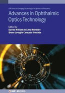 Advances in Ophthalmic Optics Technology -- Bok 9780750332613