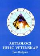 Astrologi Helig Vetenskap -- Bok 9789187242465