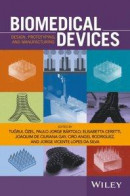 Biomedical Devices -- Bok 9781119267058