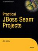 Practical JBoss Seam Projects (Expert's Voice) -- Bok 9781590598634