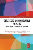Strategic and Innovative Pricing -- Bok 9780429624735