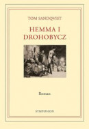 Hemma i Drohobycz. Roman -- Bok 9789187483486