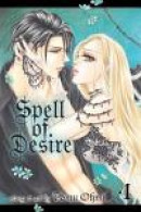 Spell of Desire, Vol. 4 -- Bok 9781421576855