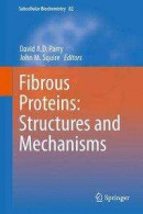 Fibrous Proteins: Structures and Mechanisms -- Bok 9783319496726